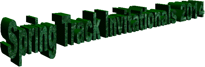 Spring Track Invitationals 2014